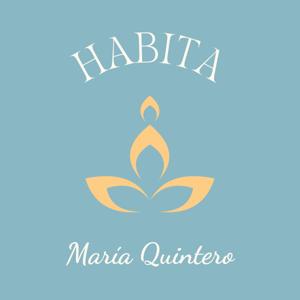 Habita – presencia, calma y bienestar en minutos con María Quintero