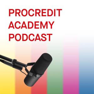ProCredit Academy Podcast