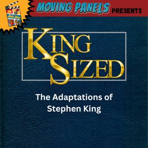 King Sized: A Moving Panels Special