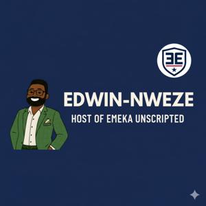 Emeka Unscripted