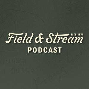 The Field And Stream Podcast