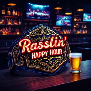 Rasslin' Happy Hour