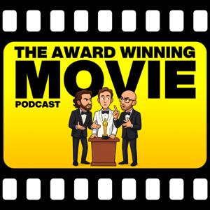 The Award Winning Movie Podcast