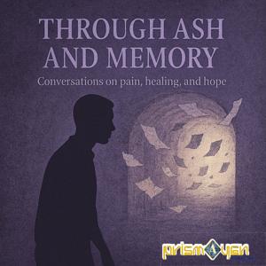 Through Ash and Memory
