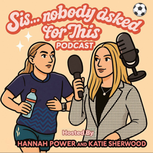 Sis, Nobody Asked For This Podcast