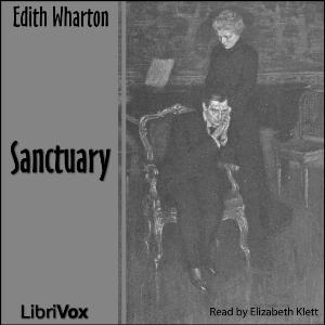 Sanctuary (version 2) by Edith Wharton (1862 - 1937)