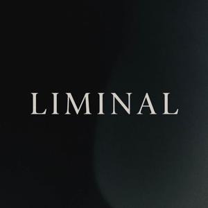 Liminal Podcast