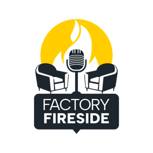 Factory Fireside