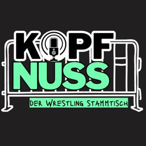 KOPFNUSS - Der Wrestling Stammtisch