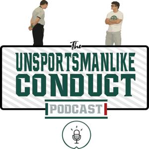 Unsportsmanlike Conduct Podcast