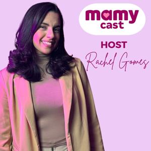 MamyCast – maternidade e infância