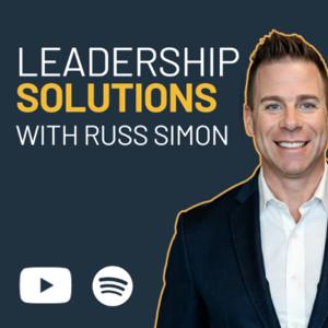 Leadership Solutions with Russ Simon