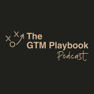The GTM Playbook Podcast