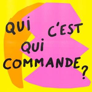 Qui c'est qui commande ? by Lolita Rivé
