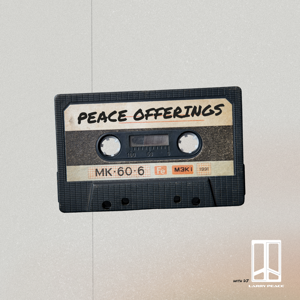 Peace Offerings