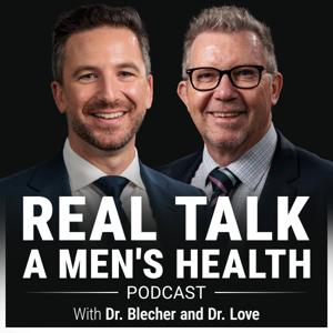 REAL TALK: A MEN’S HEALTH PODCAST