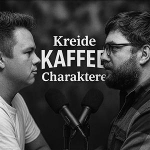 Kreide, Kaffee, Charaktere