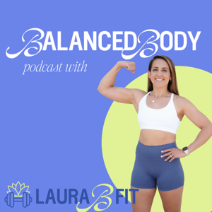 Balanced Body Podcast with Laura B Fit