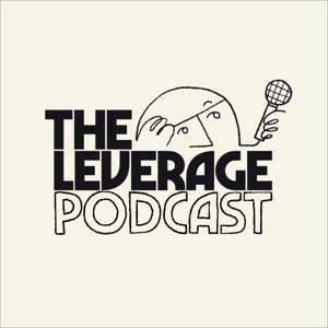 The Leverage Podcast