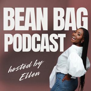 Bean Bag Podcast