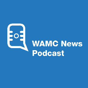 WAMC News Podcast