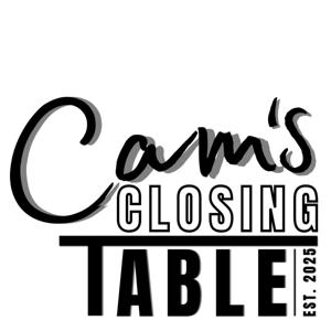 Cam's Closing Table