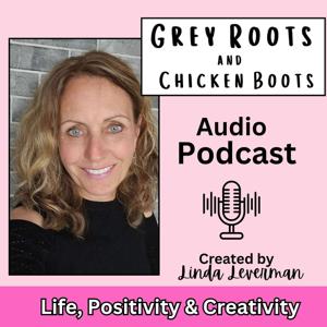 Grey Roots and Chicken Boots