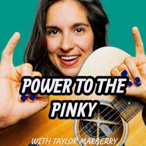 Power to the Pinky Podcast