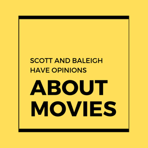 Scott and Baleigh Have Opinions