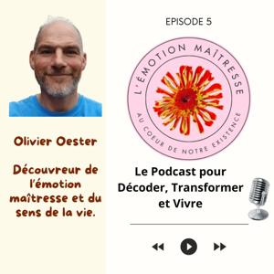 L'Emotion Maîtresse - Le podcast pour atteindre la Maîtrise Émotionnelle et la Paix Intérieure durable.