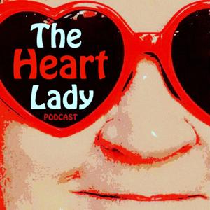 The Heart Lady Podcast