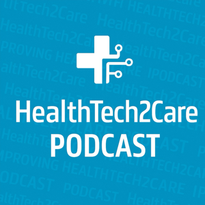 HealthTech2Care Podcast