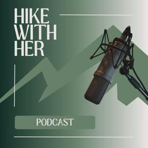HIKE with Her Podcast