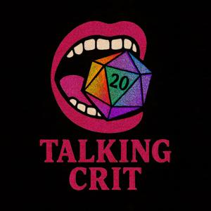 Talking Crit