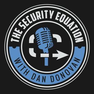 The Security Equation With Dan Donovan