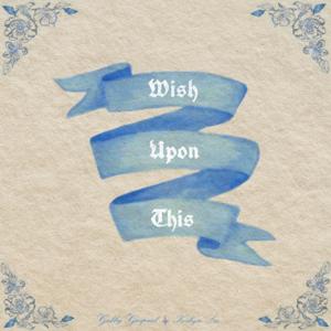 Wish Upon This