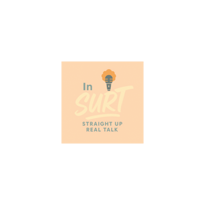 InSURT: STR8T UP REAL TALK!