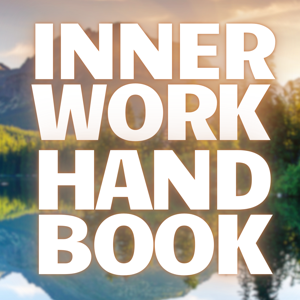 The Inner Work Handbook
