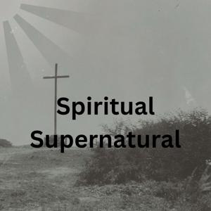 Supernatural truths of Jesus Christ