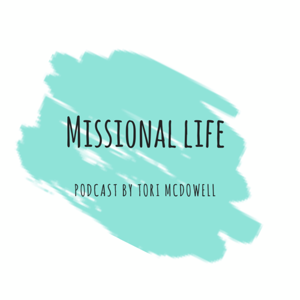 Missional Life podcast