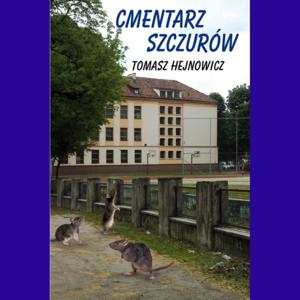 CMENTARZ SZCZURÓW