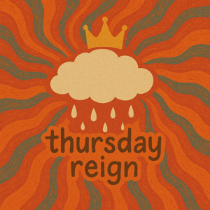 Thursday Reign