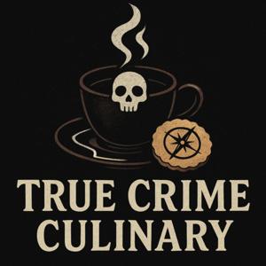 True Crime Culinary