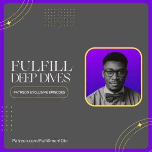 The Fulfill Deep Dive