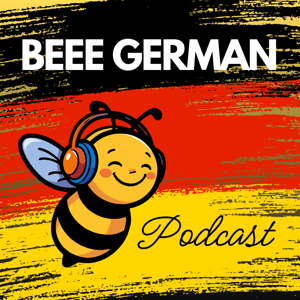 BEEE German – Learn German Naturally & Become Fluent Fast: Brainfriendly, Easy, Efficient & Effective 🐝