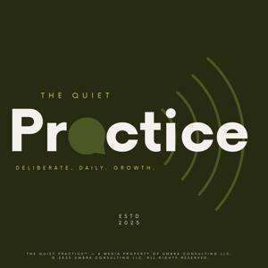 The Quiet Practice