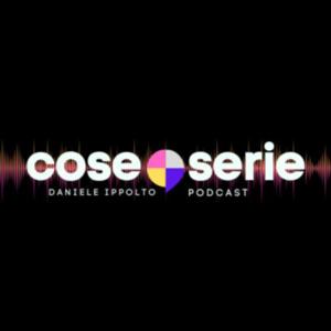 Cose Serie Podcast