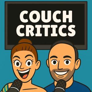 Couch Critics with Kirsty and Neil