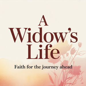 A Widow's Life