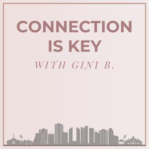 Connection is Key